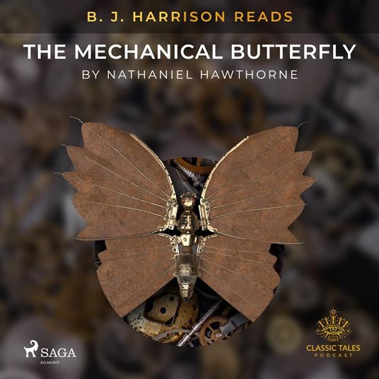 B. J. Harrison Reads The Mechanical Butterfly