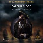 B. J. Harrison Reads Captain Blood