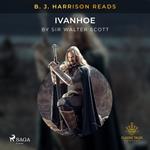 B. J. Harrison Reads Ivanhoe