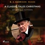 B. J. Harrison Reads A Classic Tales Christmas