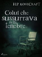 Colui che sussurrava nelle tenebre