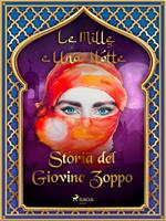 Storia del Giovine Zoppo (Le Mille e Una Notte 34)