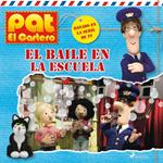 Pat el cartero - El baile en la escuela