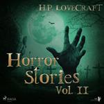 H. P. Lovecraft – Horror Stories Vol. II