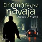 El hombre de la navaja