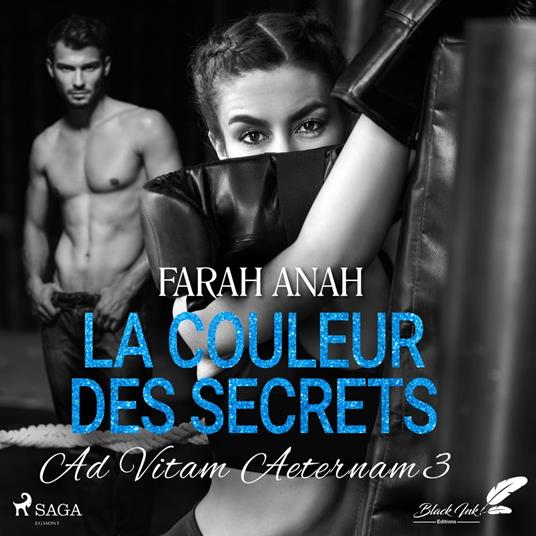 Ad Vitam Aeternam 3: La couleur des secrets