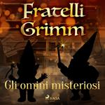 Gli omini misteriosi