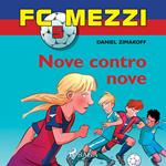 FC Mezzi 5 - Nove contro nove