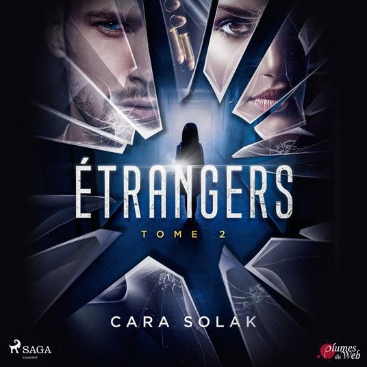 Étrangers : Tome 2