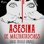 Asesina de maltratadores