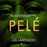 Biografías breves - Pelé