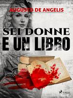 Sei donne e un libro