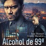 Alcohol de 99º