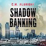 Shadow Banking