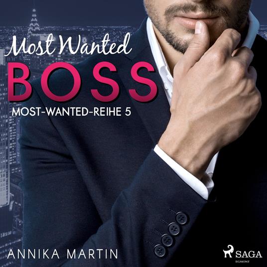 Most Wanted Boss (Most-Wanted-Reihe 5)