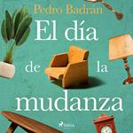 El día de la mudanza