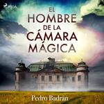 El hombre de la cámara mágica