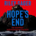 Hope's End – Du kannst niemandem trauen