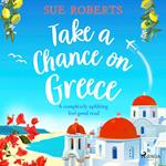 Take a Chance on Greece