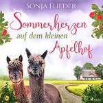 Sommerherzen auf dem kleinen Apfelhof