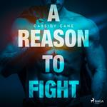 A Reason to Fight