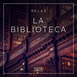 Relax - La biblioteca