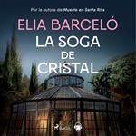 La soga de cristal (Muerte en Santa Rita 3)