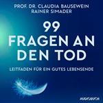 99 Fragen an den Tod