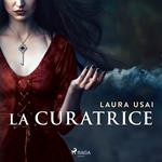 La Curatrice: la trilogia completa