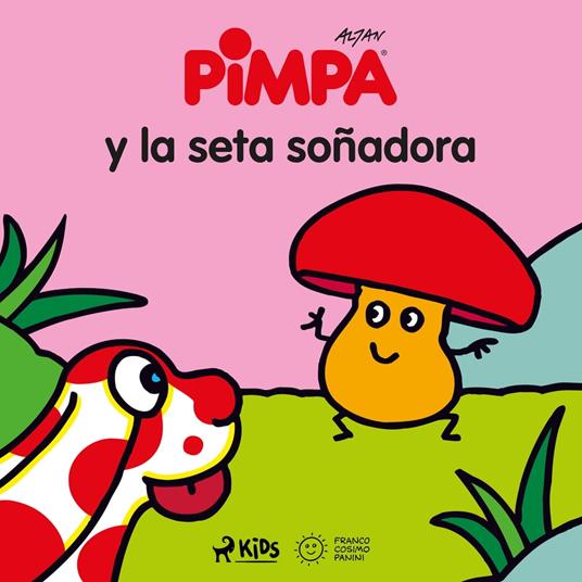 Pimpa y la seta soñadora