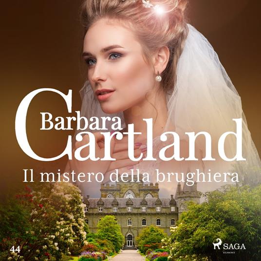 Il mistero della brughiera (La collezione eterna di Barbara Cartland 44)