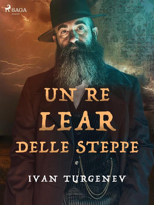 Un Re Lear delle steppe - Ivan Sergeevich Turgenev,Federigo Verdinois - ebook