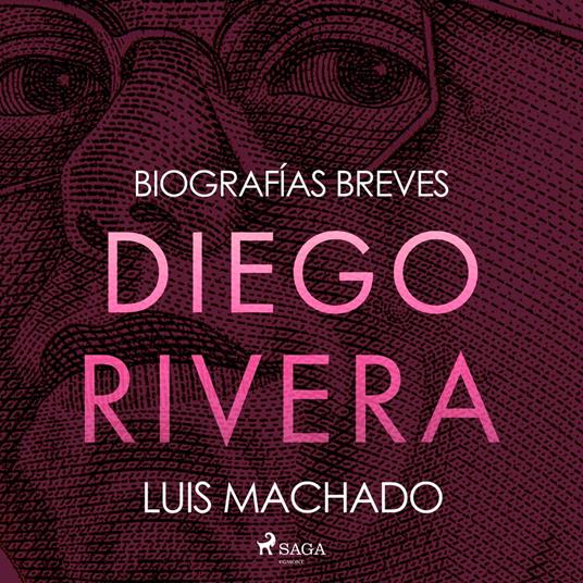 Biografías breves - Diego Rivera