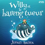 Willy et le hareng tueur