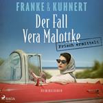 Frisch ermittelt: Der Fall Vera Malottke (Ein Heißmangel-Krimi, Band 1)