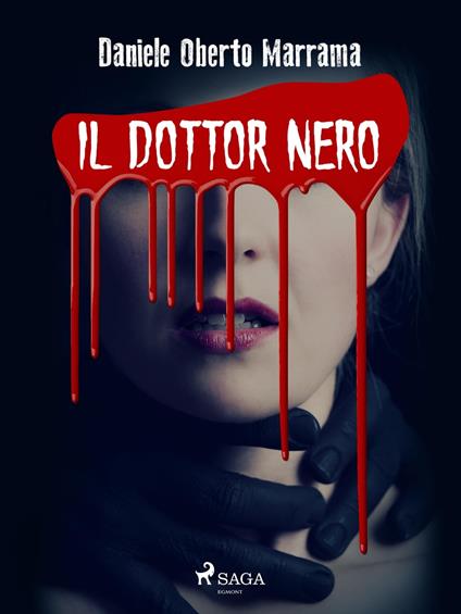 Il dottor Nero - Daniele Oberto Maramma - ebook