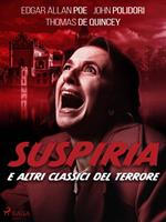 Suspiria e altri classici del terrore