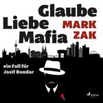 Glaube, Liebe, Mafia: ein Fall für Josif Bondar