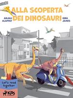 Alla scoperta dei Dinosauri