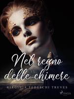 Nel regno delle chimere