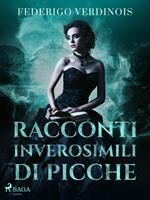 Racconti inverosimili di Picche