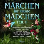 Märchen für kleine Mädchen II