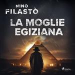 La moglie egiziana