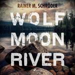 Wolf Moon River