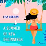 A Summer of New Beginnings