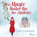 Magic Under the Mistletoe