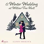 A Winter Wedding at Willow Tree Hall