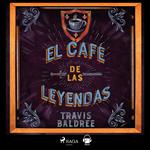 El café de las leyendas