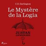 Justan Lockholmes - Tome 1 : Le Mystère de la Logia