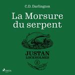 Justan Lockholmes - Tome 2 : La Morsure du serpent